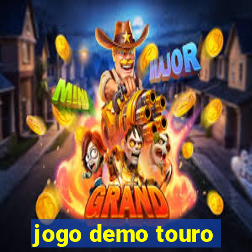 jogo demo touro